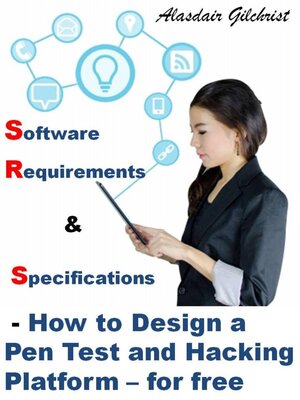 cover image of SRS--How to build a Pen Test and Hacking Platform